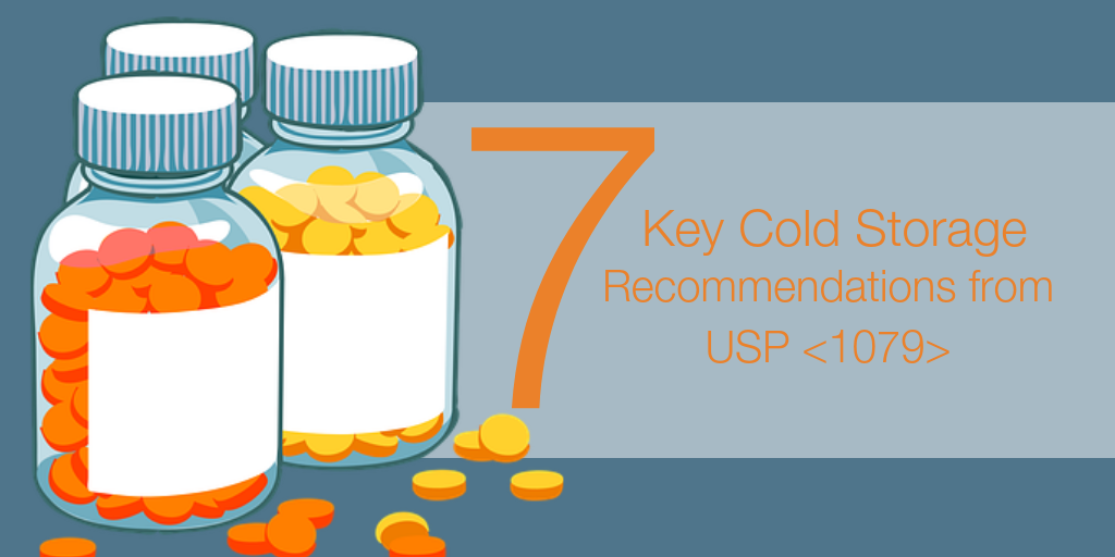 Seven Key Cold Storage Recommendations from USP <1079>