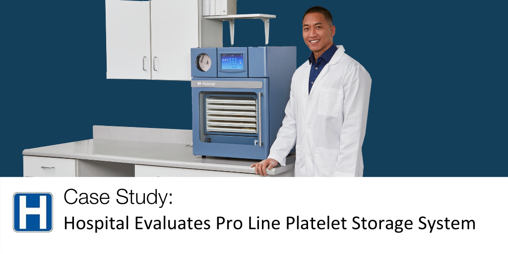 Pro Line Platelet Storage: Hospital Blood Bank Case Study