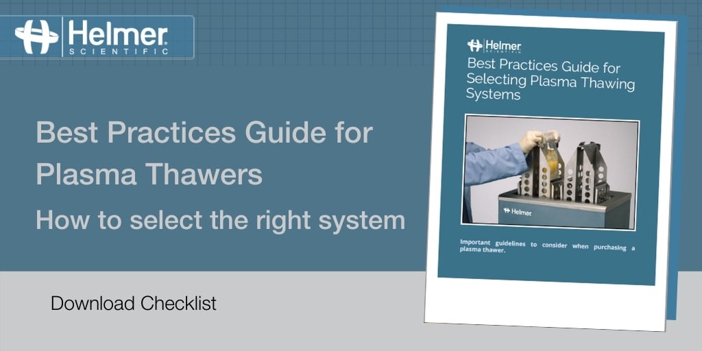 How to Select a System for Thawing Frozen Plasma