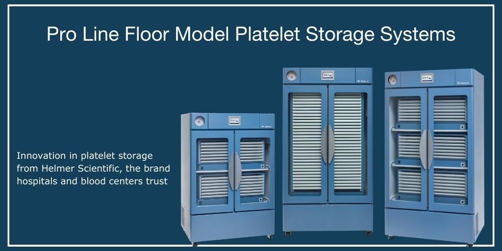 Helmer Scientific Launches Pro Line Floor Model Platelet Storage Systems