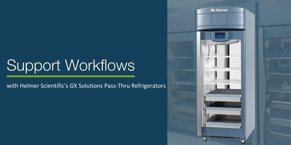 Pass-Thru Refrigerators Support Efficient Lab and Blood Bank Workflows