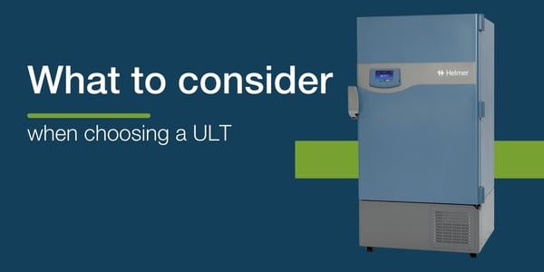 3 Factors to Consider When Selecting Ultra-Low Freezers for Clinical Lab