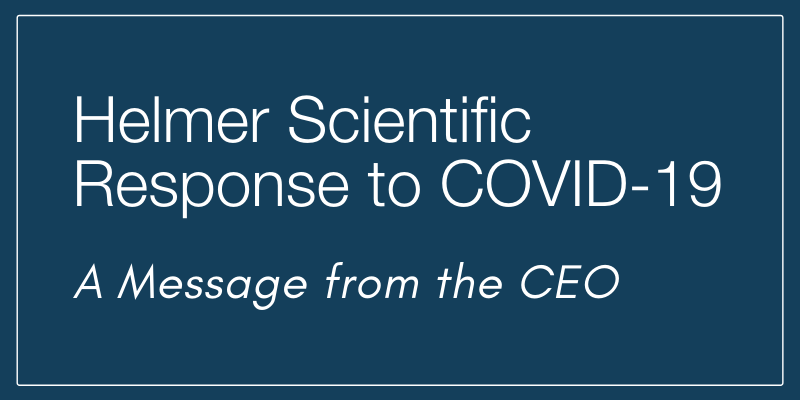 Helmer Scientific Response to COVID-19