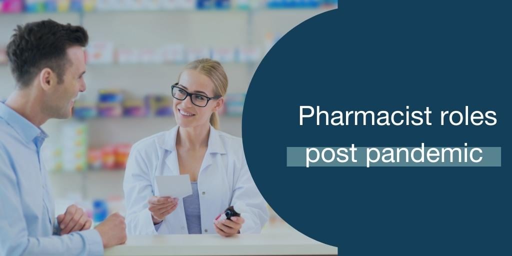 Pharmacists Expected to Maintain Expanded Role in a Post-COVID World