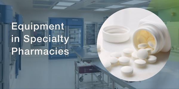 Cold Storage Equipment Matters in Specialty Pharmacy Accreditation