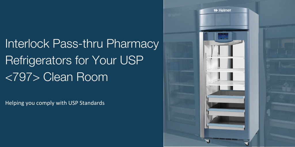 Interlock Pass-thru Pharmacy Refrigerators for Your USP <797> Clean Room