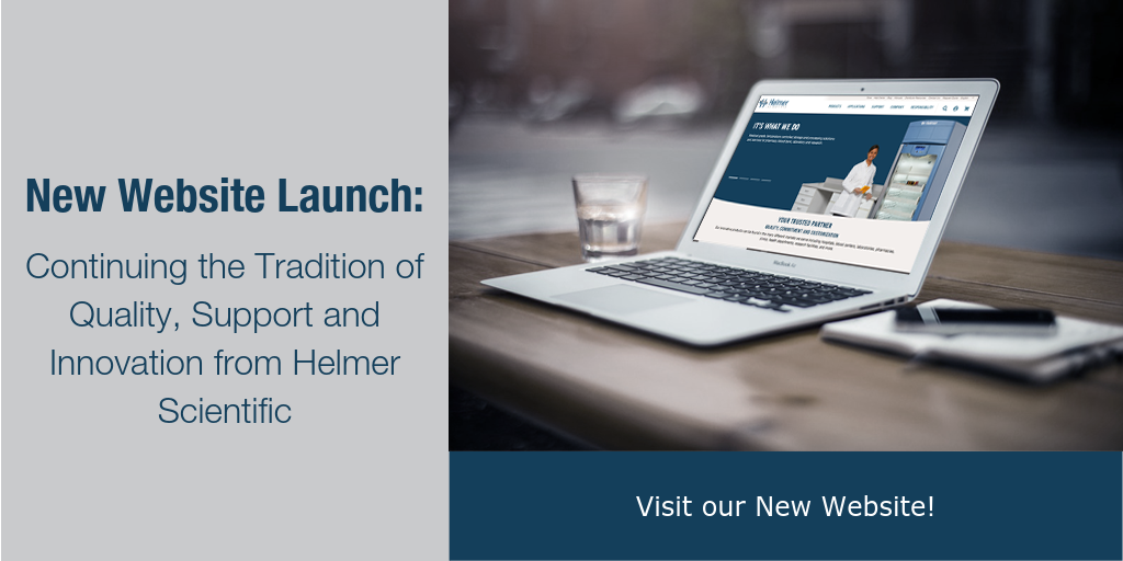 New Website Launch: Continuing the Tradition of Quality, Support and Innovation from Helmer Scientific