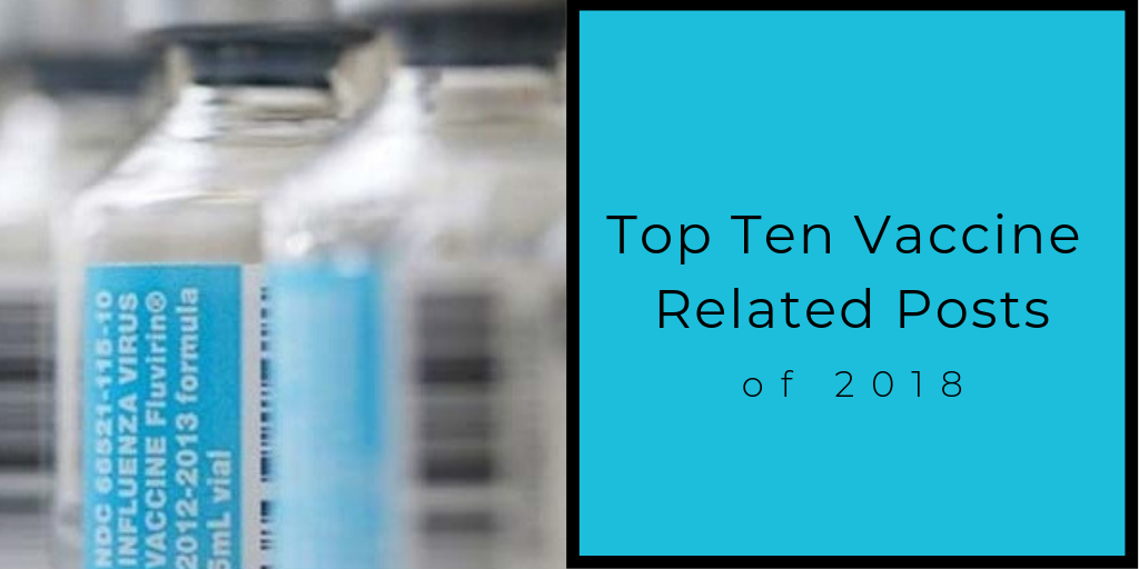 Top Ten Vaccine Related Posts of 2018