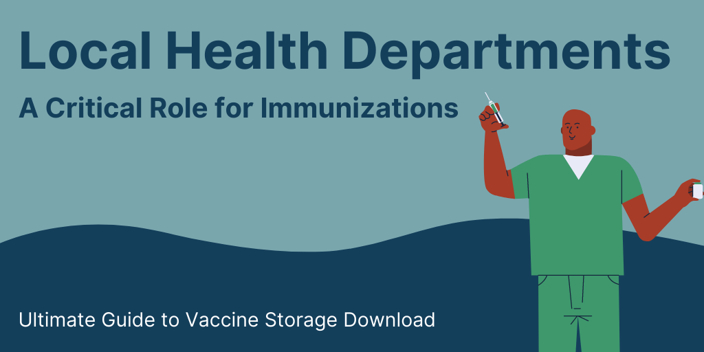 Local Health Departments: A Critical Role for Immunizations